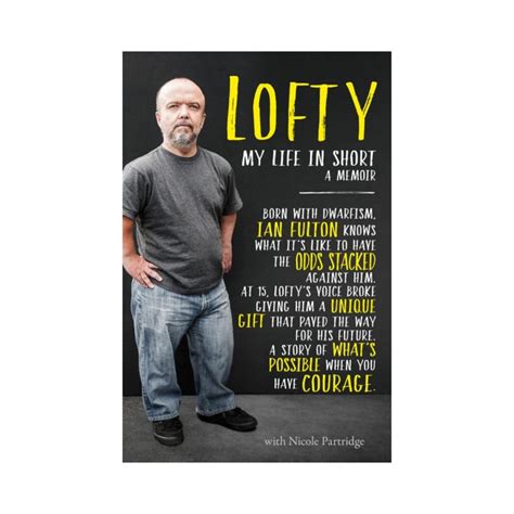 Lofty: My Life in Short .